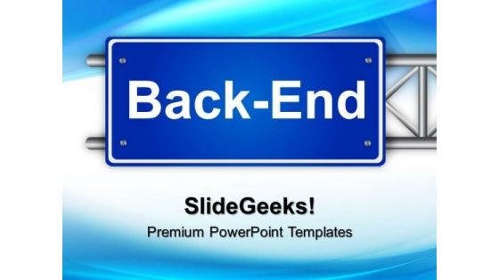 Back End Signpost Metaphor PowerPoint Templates And PowerPoint Themes 0412