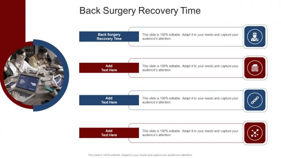 Back Surgery Recovery Time In Powerpoint And Google Slides Cpb