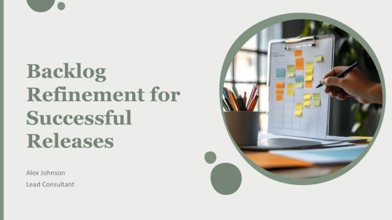 Backlog Refinement For Successful Releases PPT Guidelines AT