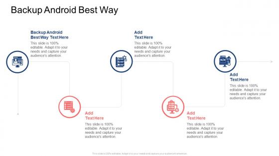 Backup Android Best Way In Powerpoint And Google Slides Cpb Backup Android Best Way In Powerpoint And Google Slides Cpb
