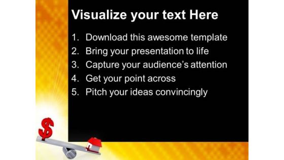 Balance Between Dollar And Real Estate PowerPoint Templates And PowerPoint Themes 0712