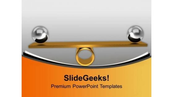 Balance Your Life Eduaction Theme PowerPoint Templates Ppt Backgrounds For Slides 0413 Balance Your Life Eduaction Theme PowerPoint Templates Ppt Backgrounds For Slides 0413