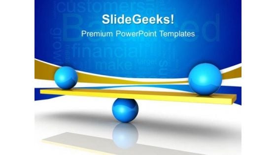 Balanced Between Targets And Business PowerPoint Templates And PowerPoint Themes 0512