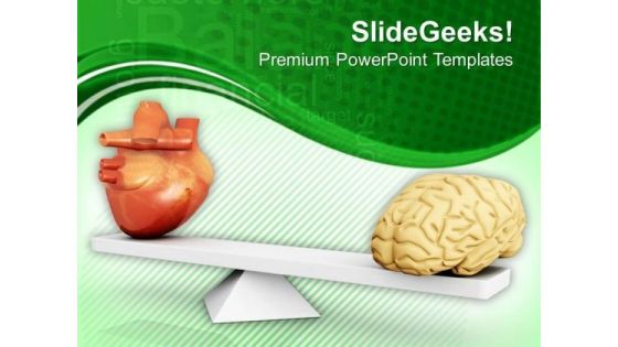 Balancing Between Brain And Heart PowerPoint Templates Ppt Backgrounds For Slides 0713