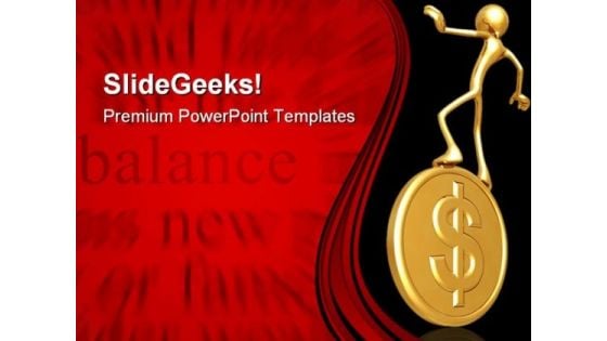 Balancing Gold Dollar Money PowerPoint Themes And PowerPoint Slides 0511