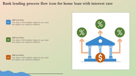 Bank Lending Process Flow Icon For Home Loan With Interest Rate Pictures Pdf
