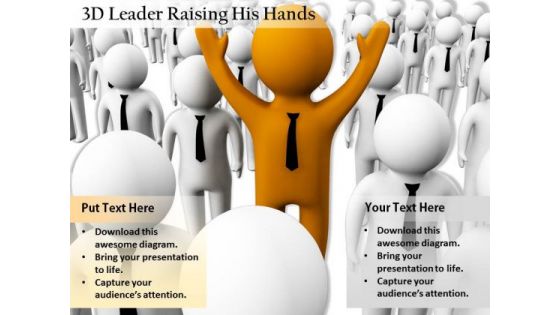 Basic Marketing Concepts 3d Leader Raising His Hands Business Statement