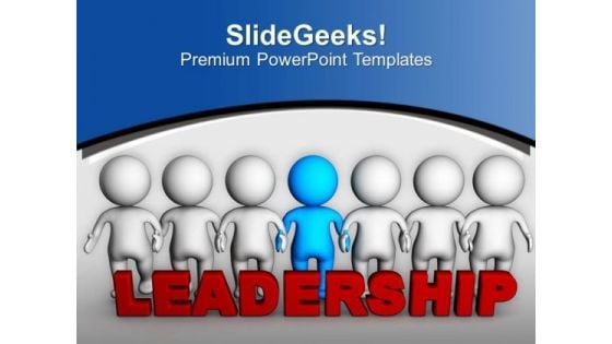 Be Distinguish With Leadership PowerPoint Templates Ppt Backgrounds For Slides 0513