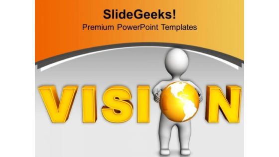 Be Rigid On Business Vision PowerPoint Templates Ppt Backgrounds For Slides 0713