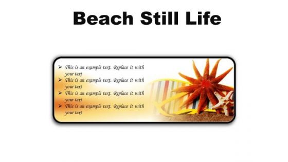 Beach Still Lifestyle PowerPoint Presentation Slides R