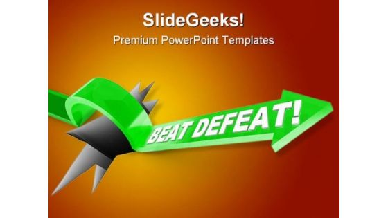 Beat Defeat Arrow Success PowerPoint Themes And PowerPoint Slides 0811