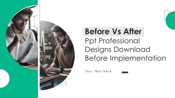 Before Vs After Ppt Professional Designs Download Before Implementation Ppt Presentation Before Vs After Ppt Professional Designs Download Before Implementation Ppt Presentation