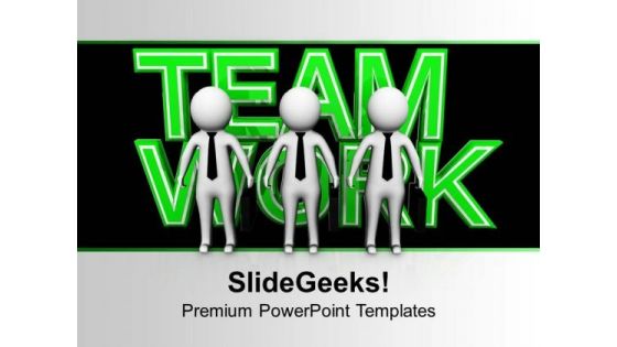 Believe In Teamwork PowerPoint Templates Ppt Backgrounds For Slides 0613