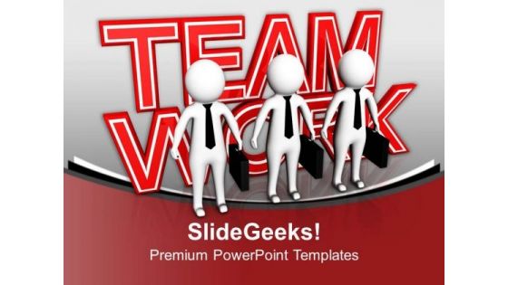 Believe In Teamwork To Get Success PowerPoint Templates Ppt Backgrounds For Slides 0613