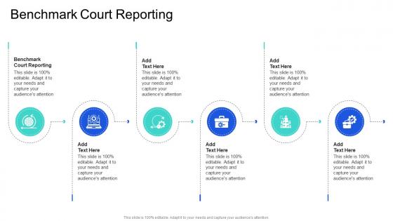 Benchmark Court Reporting In Powerpoint And Google Slides Cpb Benchmark Court Reporting In Powerpoint And Google Slides Cpb