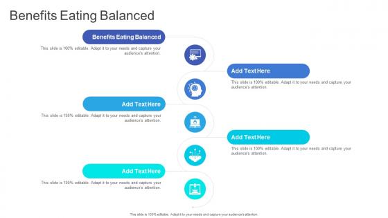Benefits Eating Balanced In Powerpoint And Google Slides Cpb
