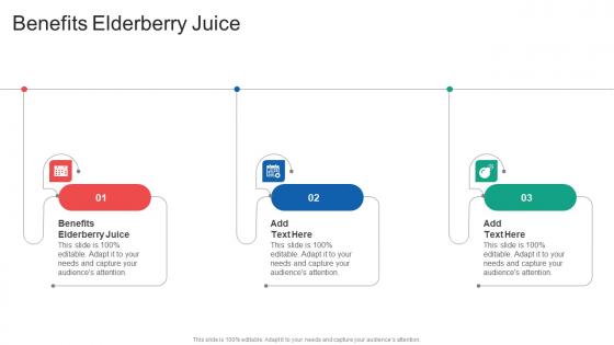 Benefits Elderberry Juice In Powerpoint And Google Slides Cpb