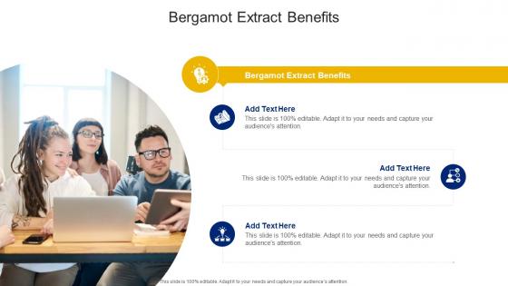 Bergamot Extract Benefits In Powerpoint And Google Slides Cpb