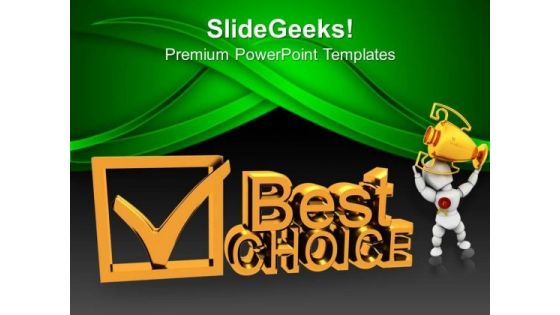 Best Choice Concept Check Mark Award Business PowerPoint Templates And PowerPoint Themes 0912