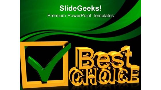 Best Choice Sign Business PowerPoint Templates And PowerPoint Themes 0712