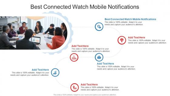 Best Connected Watch Mobile Notifications In Powerpoint And Google Slides Cpb