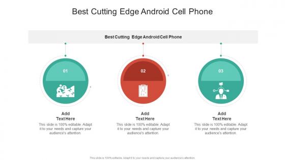 Best Cutting Edge Android Cell Phone In Powerpoint And Google Slides Cpb