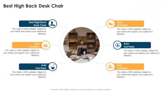 Best High Back Desk Chair In Powerpoint And Google Slides Cpb