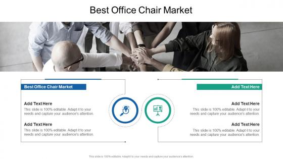Best Office Chair Market In Powerpoint And Google Slides Cpb