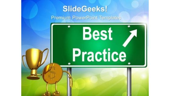 Best Practice Signpost Success PowerPoint Templates And PowerPoint Themes 0312