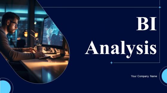 BI Analysis Ppt Powerpoint Presentation Complete Deck With Slides