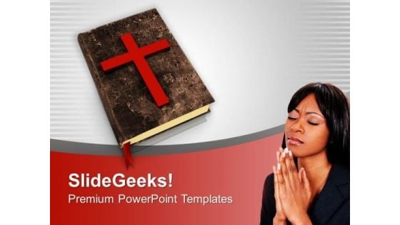 Bible Cross Christianity Spirituality PowerPoint Templates Ppt Backgrounds For Slides 0113