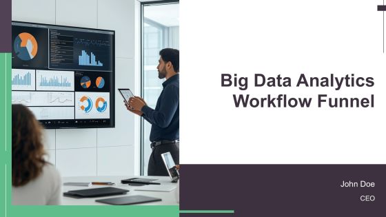 Big Data Analytics Workflow Funnel PPT Guidelines AT