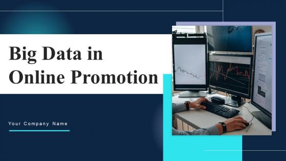 Big Data In Online Promotion Ppt PowerPoint Presentation Complete Deck With Slides