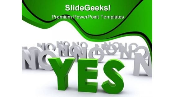 Big Yes No Business PowerPoint Templates And PowerPoint Backgrounds 0511