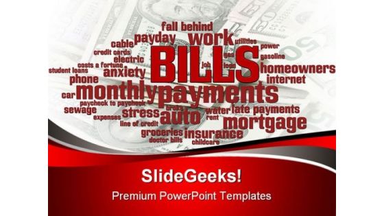 Bills Business PowerPoint Backgrounds And Templates 0111