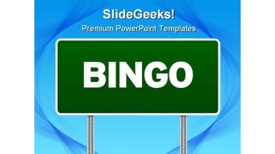 Bingo Highway Signpost Metaphor PowerPoint Templates And PowerPoint Backgrounds 0811