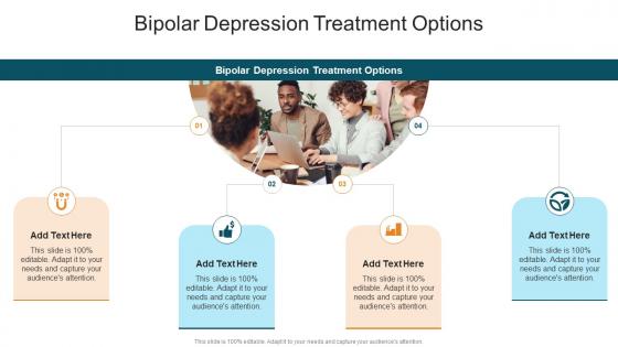 Bipolar Depression Treatment Options In Powerpoint And Google Slides Cpb