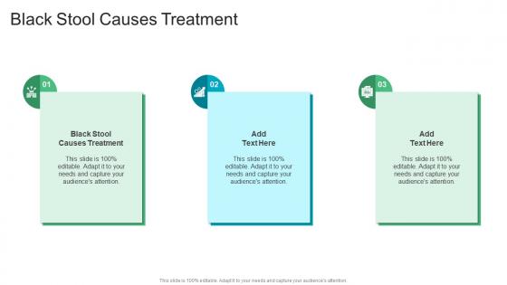 Black Stool Causes Treatment In Powerpoint And Google Slides Cpb
