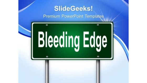 Bleeding Edge Signpost Metaphor PowerPoint Templates And PowerPoint Themes 0312