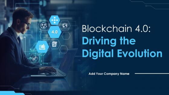 Blockchain 4 0 Driving the Digital Evolution PPT Example BCT CD V