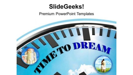 Blue Clock With Words Time To Dream PowerPoint Templates Ppt Backgrounds For Slides 1212