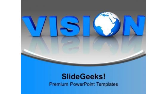 Blue Letter Vision With Globe Business PowerPoint Templates Ppt Backgrounds For Slides 1112