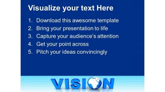 Blue Word Vision With Globe PowerPoint Templates And PowerPoint Themes 0812
