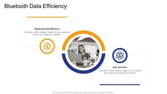 Bluetooth Data Efficiency In Powerpoint And Google Slides Cpb