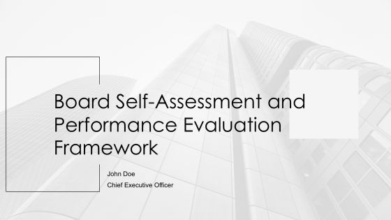 Board Self Assessment And Performance Evaluation Framework PPT Demonstration AT