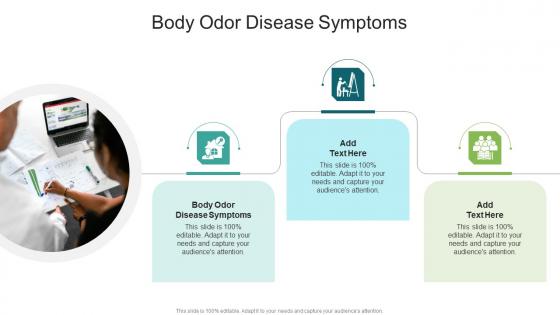 Body Odor Disease Symptoms In Powerpoint And Google Slides Cpb