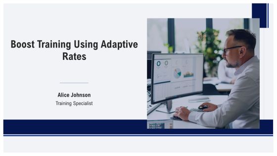 Boost Training Using Adaptive Rates PPT Example AT