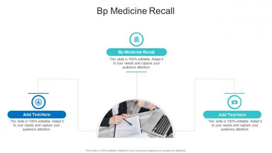 Bp Medicine Recall In Powerpoint And Google Slides Cpb