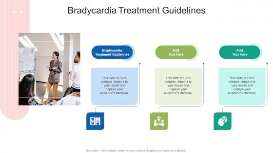Bradycardia Treatment Guidelines In Powerpoint And Google Slides Cpb