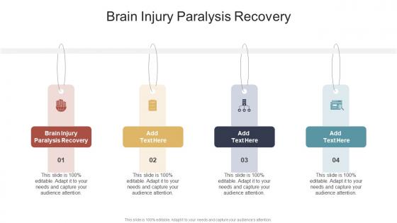 Brain Injury Paralysis Recovery In Powerpoint And Google Slides Cpb